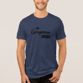 Inner Beauty I'm Gorgeous Inside Tri-Blend Shirt (Voorkant)
