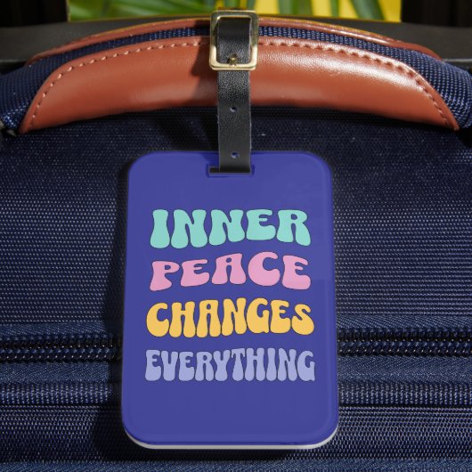 Inner Peace Changes Everything Bagagelabel (Voorkant Insitu 2)
