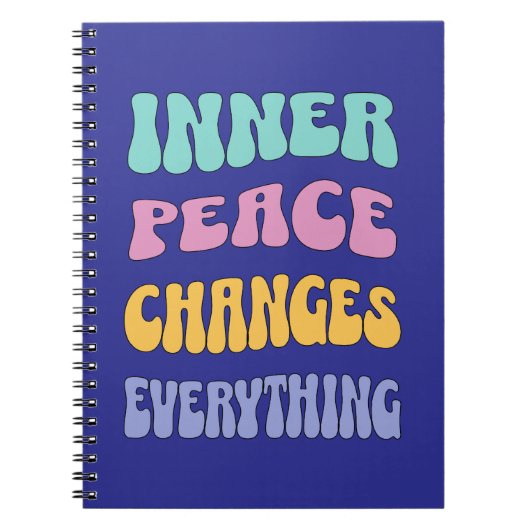 Inner Peace Changes Everything Notitieboek (Voorkant)