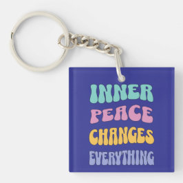 Inner Peace Changes Everything Sleutelhanger