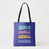 Inner Peace Changes Everything Tote Bag (Voorkant)