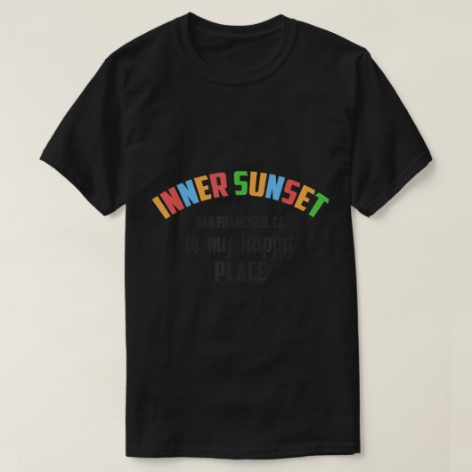 Inner Sunset San Francisco California, Verenigde S T-shirt (Design voorkant)