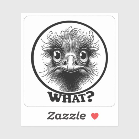 "Innocent Ostrich What" Vinyl Sticker (Vel)