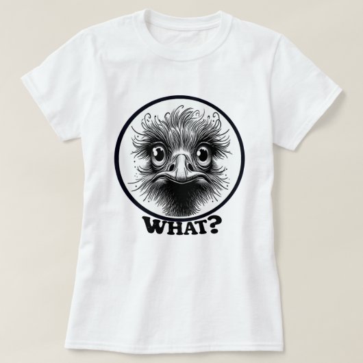 Innocent Ostrich What Women's T-Shirt (Design voorkant)
