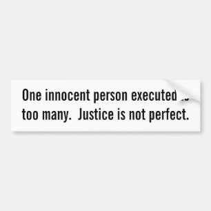 Innocent person geëxecuteerde bumpersticker