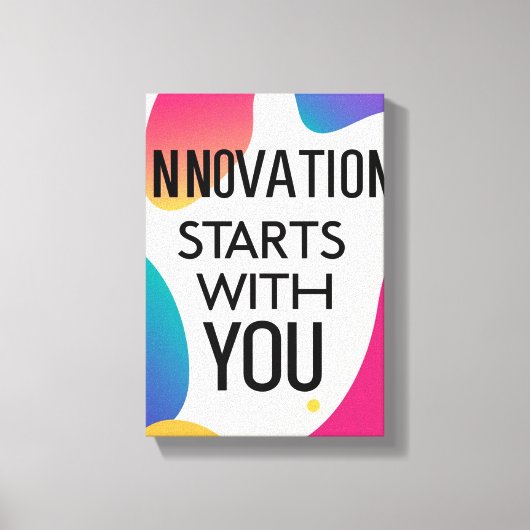 Innovatie begint bij jou canvas afdruk (Voorkant)