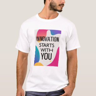 Innovatie begint bij jou optie 3 t-shirt