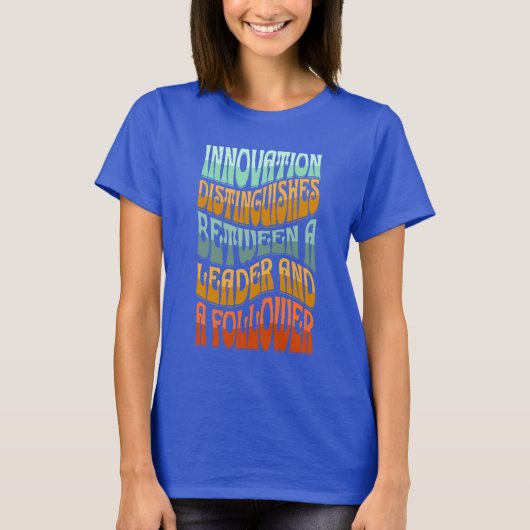 Innovatie Creativiteit Quote met veelkleurige teks T-shirt (Voorkant)