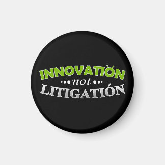 Innovation NOT Litigation Magnet
