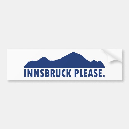 Innsbruck Austria Please Bumpersticker (Voorkant)