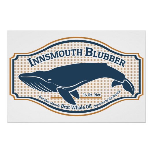 Innsmouth Blubber Whale Oil Perfect Poster (Voorkant)