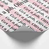 Inpakpapier Roze&Witte Streep Zorg dat je een baan (Hoek)