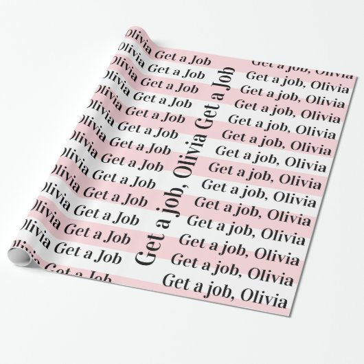 Inpakpapier Roze&Witte Streep Zorg dat je een baan (Uitgerold)