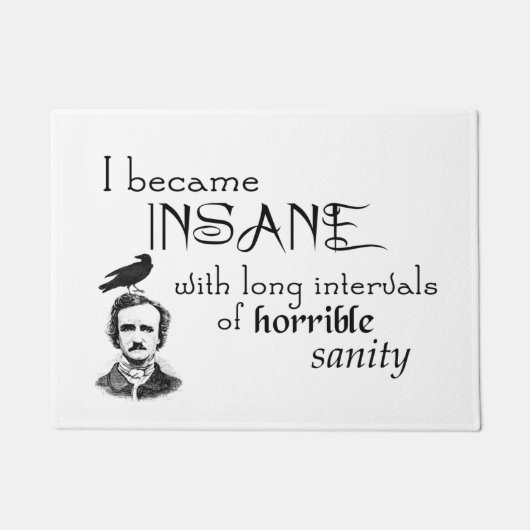 Insane Poe Raven Writer Quotation Doormat Deurmat (Voorkant)