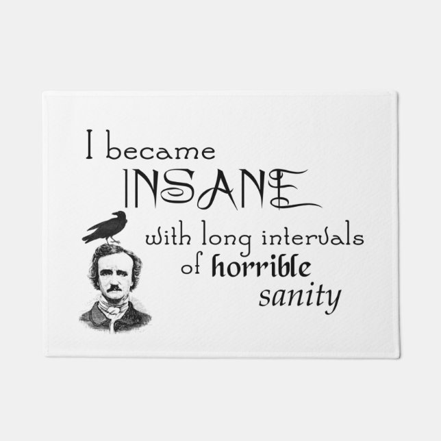 Insane Poe Raven Writer Quotation Doormat Deurmat (Voorkant)
