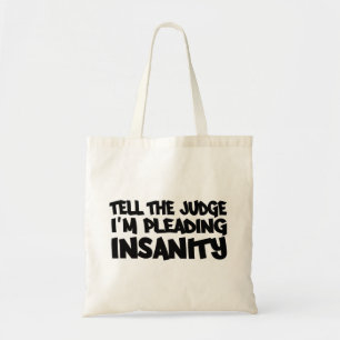 INSANITEITSRUIMTE — kies stijl en kleur Tote Bag