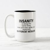Insanity Is Doing the Same Thing Tweekleurige Koffiemok (Links)