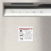 Insanity Strolls Funny Fridge Magnet (Insitu (Vaatwasser))