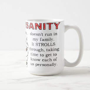 Insanity Strolls Funny Mug Koffiemok