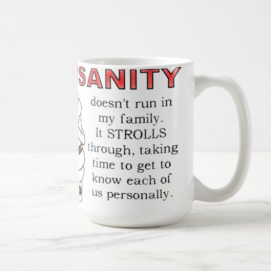 Insanity Strolls Funny Mug Koffiemok (Rechts)