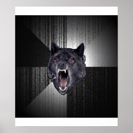 Insanity Wolf Advice Animal Meme Poster (Voorkant)