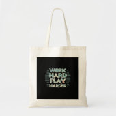 Inscriptie Werk Hard Play Hard Classic Tote Bag (Voorkant)