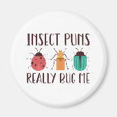 Insecte Puns is me echt bedut Magneet (Voorkant)