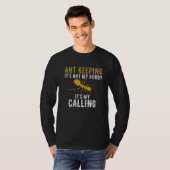 Insectenmier houden mier 1 t-shirt (Voorkant volledig)