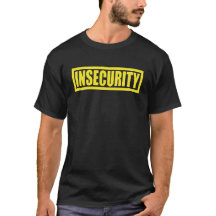 Insecurity security security Guard