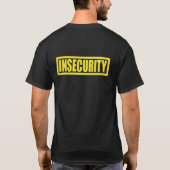 Insecurity security security Guard T-shirt (Achterkant)