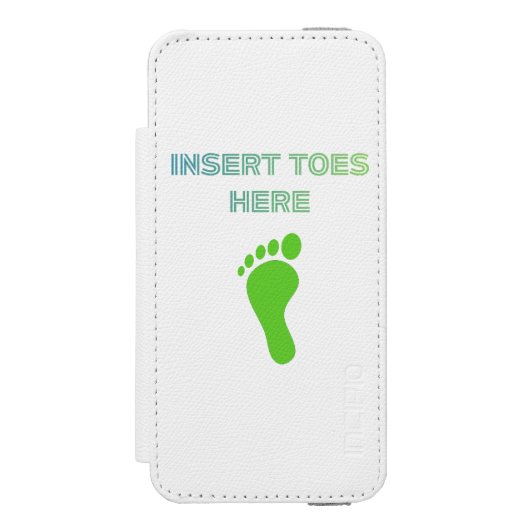 Insert Toes Here Incipio iPhone Portemonnee Hoesje (Voorkant Agenda)
