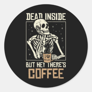 Inside Skeleton Drink Coffee Funny Halloween Sk Ronde Sticker
