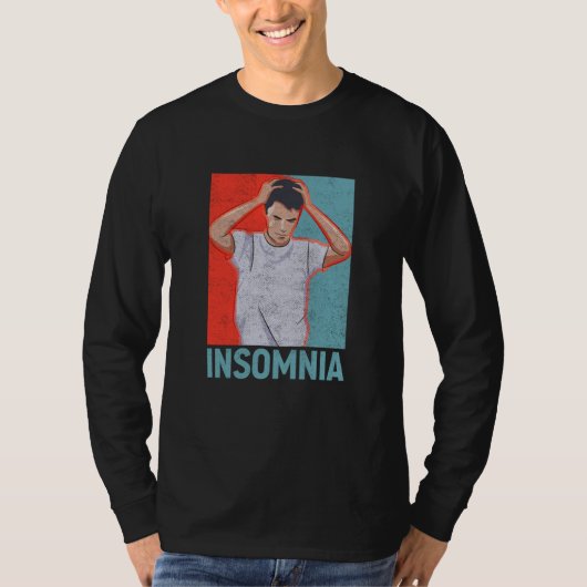 Insomnia Tired Sleepless Dreaming Insomnia Men T-shirt (Voorkant)