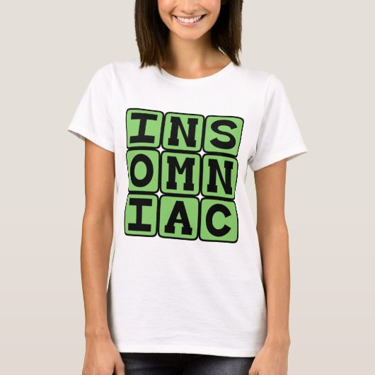 Insomniac, Slaapproblemen T-shirt (Voorkant)