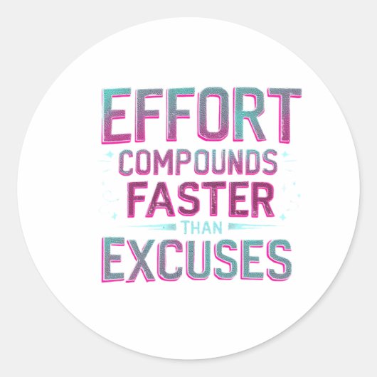"Inspanning over excuses" Ronde Sticker (Voorkant)