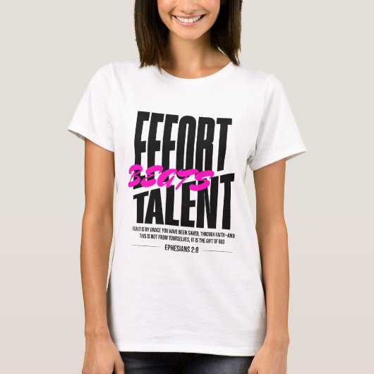 Inspanning verslaat talent t-shirt (Voorkant)