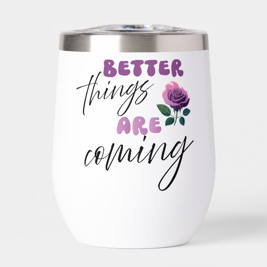 Inspiratie "betere dingen komen eraan" Tumbler (Voorkant)