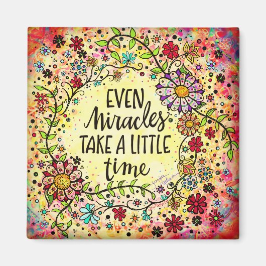 Inspiratie Bloemen  wonderen Quote Inspirerend Magneet (Voorkant)