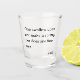Inspiratie citaat Aristoteles Swallow Shot Glas