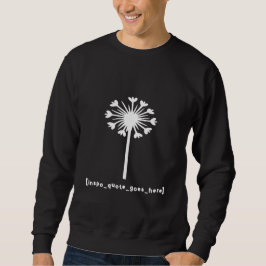Inspiratie citaat komt hier trui