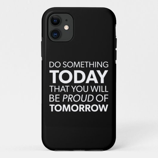 Inspiratie, doe iets vandaag, wees morgen trots Case-Mate iPhone case (Achterkant)