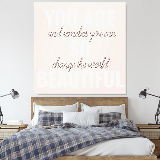 Inspiratie je bent zo mooi positief citaat canvas afdruk (Insitu (Slaapkamer))