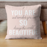 Inspiratie je bent zo mooi positief citaat kussen<br><div class="desc">Inspiratie je bent zo mooi positief citaat</div>