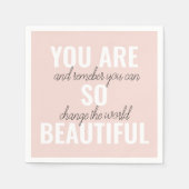 Inspiratie je bent zo mooi positief citaat servet (Voorkant)