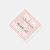 Inspiratie je bent zo mooi positief citaat servet (Hoek)