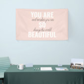 Inspiratie je bent zo mooi positief citaat spandoek (Beurs)