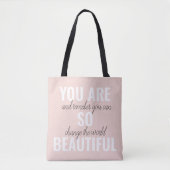 Inspiratie je bent zo mooi positief citaat tote bag (Voorkant)