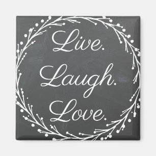 Inspiratie - Live Laugh Love Magnet