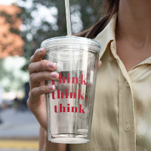 Inspiratie Positief Rood Denk Denk denk aan Citaat Acryl Drinkbeker