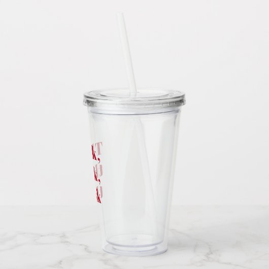Inspiratie Positief Rood Denk Denk denk aan Citaat Acryl Drinkbeker (Links)